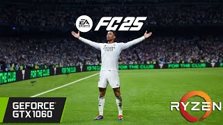 EA Sports FC 25  GTX 1060  All Settings Tested FC25 EAPartner [upl. by Lyndel]