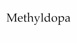 How to Pronounce Methyldopa [upl. by Akeylah]