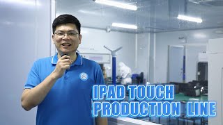 🏭 Welcome to FORWARD iPad glassamptouch factory丨Visiting the IPAD touch production line [upl. by Nevins529]