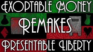 Exoptable Money amp Presentable Liberty Remakes  Kickstarter Relaunch Pitch [upl. by Broddie40]