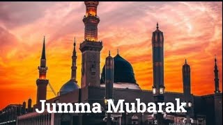 💝New Jumma Mubarak Status  💖Beautiful Islamic Naat Status  Naat Status  Jummah Status [upl. by Margarethe]