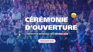 Cérémonie d’ouverture de la Compétition Mondiale des métiers 2024  🤩 [upl. by Atekehs]