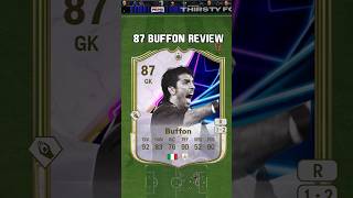 87 Buffon Review in EA Sports FC 25 shorts short fc25 eafc25 fc25sbc ultimateteam buffon [upl. by Nairbal]