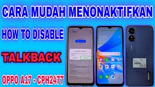 TALKBACK OPPO A17  CARA MENONAKTIFKAN TALKBACK DI HP OPPO A17  HOW TO DISABLE TALKBACK OPPO A17 [upl. by Katzen]