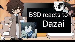 BSD reacts to Dazai Osamu Repost [upl. by Hanover]