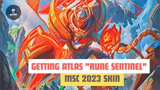 GETTING ATLAS quotRUNE SENTINELquot MSC SKIN  MOBILE LEGENDS BANG BANG [upl. by Gnad]