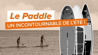 COMMENT CHOISIR SON PADDLE  On vous dit tout [upl. by Hawthorn]