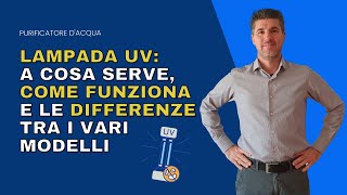 Limportanza della lampada UV a cosa serve come funziona e le differenze tra i vari modelli [upl. by Munshi839]