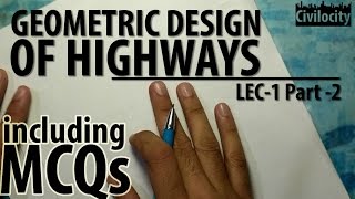 Geometric Design Of Highways  Highway Engineering  Lec1 Part2  GATE [upl. by Nirrep]