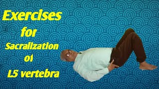 4 exercises for Sacralization of L5 vertebra [upl. by Obadiah25]