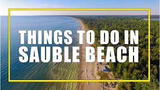 What to do in Sauble Beach Ontario [upl. by Eillod892]