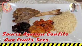 Souris Agneau Confite Aux Fruits Secs [upl. by Yllas145]