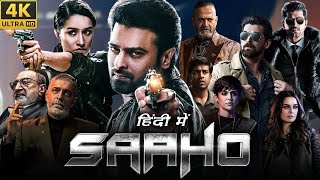 Saaho 2019 Movie In Hindi Dubbed  Prabhas  Shraddha Kapoor  Neil Nitin Mukesh  Facts amp Reviews [upl. by Alah]