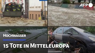 Mindestens 15 Tote durch Hochwasser in Mitteleuropa  AFP [upl. by Stegman]