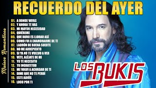 BUKIS TODOS SUS 30 GRANDES EXITOS INMORTALES  BUKIS EXITOS SUS MEJORES CANCIONES [upl. by Laris47]