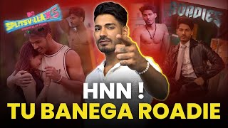 Tu banega Roadie ya Splitsvillian [upl. by Ahsiel]