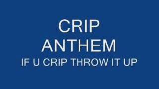 crip anthem [upl. by Ymmas838]