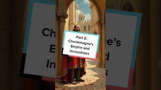 Part 2 Charlemagne’s Empire and Innovations [upl. by Selfridge514]