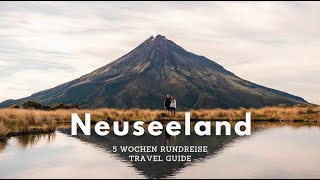 5 Wochen Roadtrip in Neuseeland 🇳🇿🚐✨ Route Aktivitäten Spartipps amp unsere Erfahrungen [upl. by Merril313]