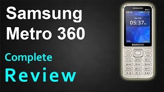 Samsung Metro 360 Unboxing and Complete Review [upl. by Araz]