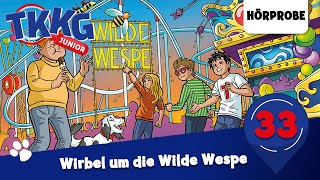 TKKG Junior  Folge 33 Wirbel um die Wilde Wespe  Hörprobe zum Hörspiel [upl. by Boelter]