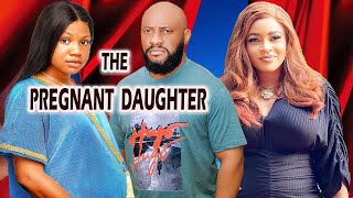 THE PREGNANT DAUGHTERNew Movie YUL EDOCHIE MERCY KENNETH MARY IGWE Latest Nigerian Movie [upl. by Yrebmik]