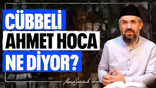 Cübbeli Ahmet Hoca Ne Diyor  İhsan Şenocak [upl. by Ahsikat]