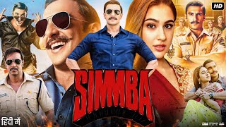 Simmba Full Movie 2018  Ranveer Singh  Sara Ali Khan  Sonu Sood  Rohit Shetty  Review amp Facts [upl. by Seligman]