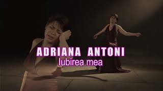 Adriana Antoni  Iubirea Mea  Official Video [upl. by Navis]