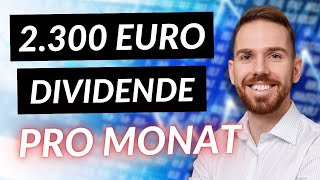 2300€ Dividende monatlich mit diesem Aktien Depot amp eine günstig Aktie [upl. by Eleen]