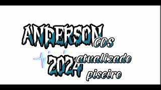 musicas atualizado 2024 piseiro andersoncds musica [upl. by Idram647]