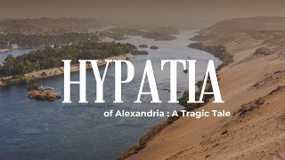 Hypatia of Alexandria  A brilliant female philosopher and mathematician in ancient egypt [upl. by Anawt]