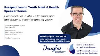 Comorbidities in ADHD Conduct and oppositional defiance among youth  Martin Gignac [upl. by Fotinas]