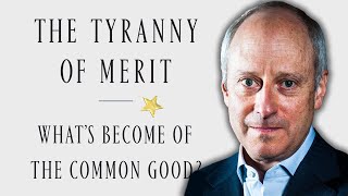 The Tyranny of Merit  Do We Deserve What We Get Michael Sandel amp Cosmic Skeptic [upl. by Kevina106]