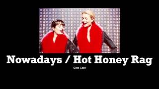 Glee Cast  Nowadays  Hot Honey Rag slowed  reverb [upl. by Adidnac]