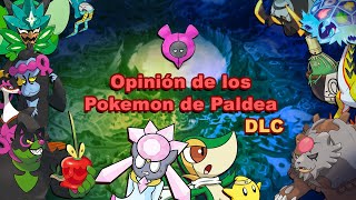 Opinión de los Pokemon del DLC de la Novena Generación [upl. by Feodor]