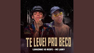 Te Levei pro Beco [upl. by Zaneski]