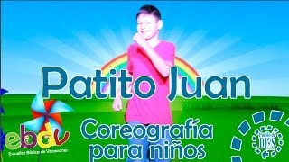 EBDV El patito Juan  Coreografía para niños [upl. by Adnuahs123]