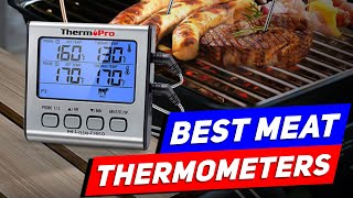 Top 3 Meat Thermometers For Your Kitchen in 2024 [upl. by Three]