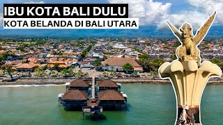 Pesona Alam amp Kota Peninggalan Belanda di Bali Utara  Singaraja [upl. by Sutton]