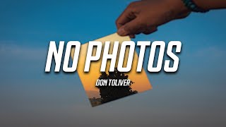 Don Toliver  No Photos Lyrics [upl. by Rivalee]