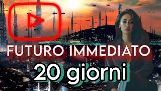 FUTURO IMMEDIATO 20 GIORNI TAROCCHI [upl. by Sherrod]