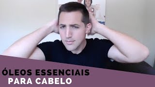 Óleos Essenciais Para Cabelo Vídeo [upl. by Nnovahs]