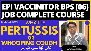 What is pertussis amp whooping cough disease Which vaccine given EPI Expand Program Immunization [upl. by Innep]