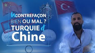 La Contrefaçon BIEN OU MAL   Contrefaçon Turquie et Chine [upl. by Crawley359]