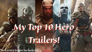 For Honor My TOP 10 For Honor Hero Trailers [upl. by Airdnaid]