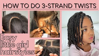 How to do 3 Strand Twists  Easy Little Girl Hairstyles Three strand twists [upl. by Yeaton]