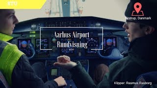 Aarhus Airport  Rundvisning [upl. by Annoyt]