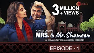 Mrs amp Mr Shameem  Episode 1  Saba Qamar Nauman Ijaz [upl. by Jamie]