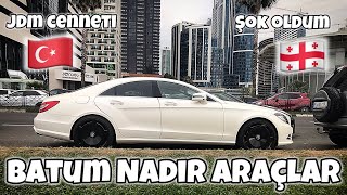 Gürcistan Batum Nadir Araçlar  Bu Araçlar Bizde Yok JDM Cenneti [upl. by Wolfie558]